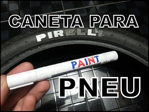 Pneus: Letras Brancas, como limpa-las.-caneta-para-pintar-pneu-de-moto-ou-carro-d_nq_np_856409-mlb26589262364_012018-f.jpg