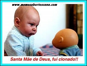 Mamãe Fui Clonado-memes-humor-engracado-memes-brasil-fui-clonado-melhor-site-de-memes-site-de-memes.jpg